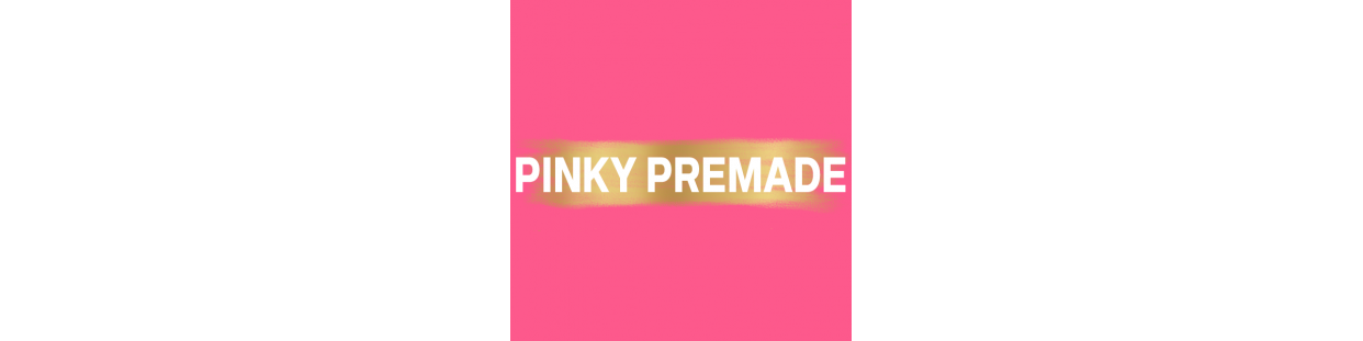 Pinky Premade