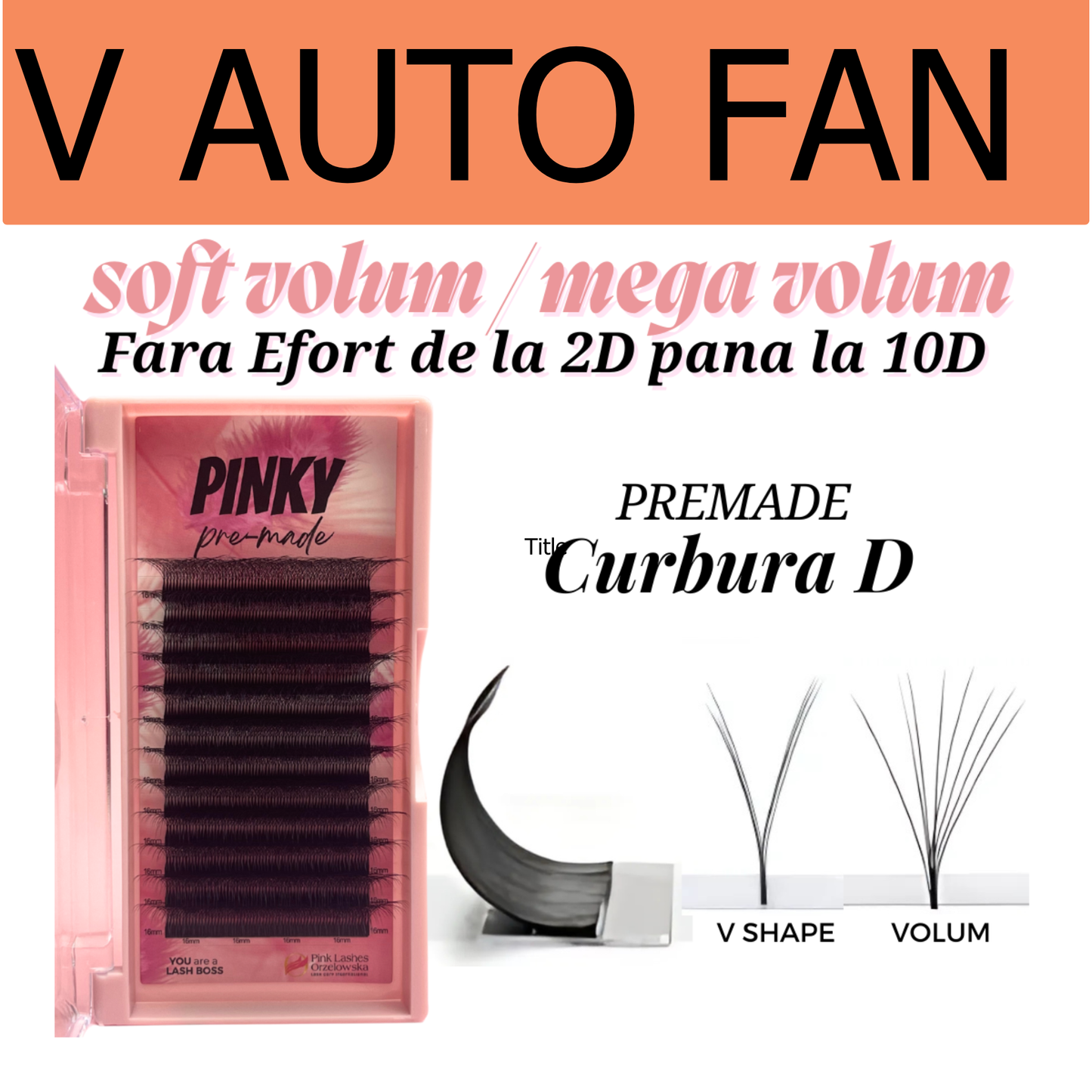 Curbura D Pre-made Pinky V auto-fan extensii de gene