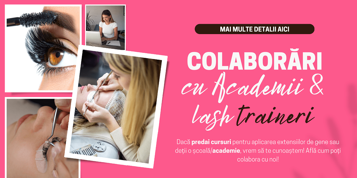 Colaborari cu Academii & Lash Traineri